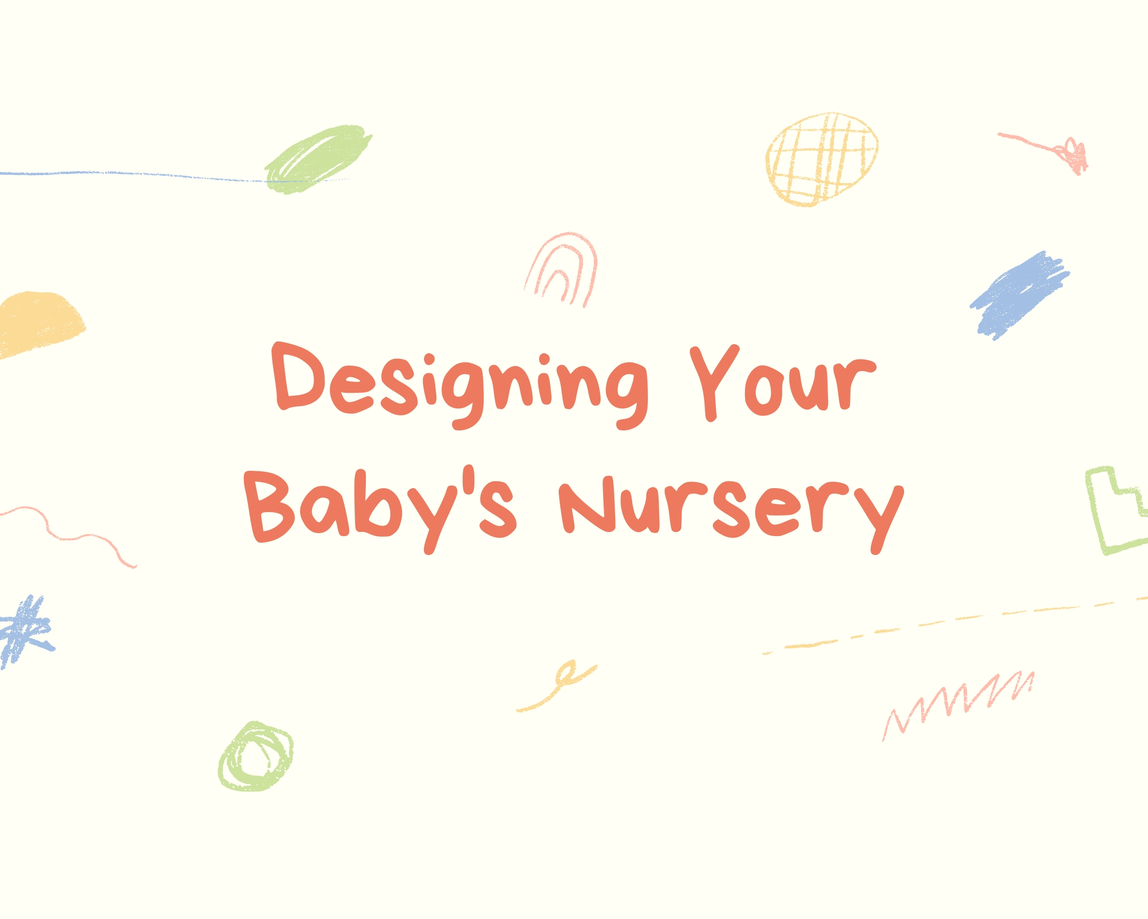 Designing your nursery